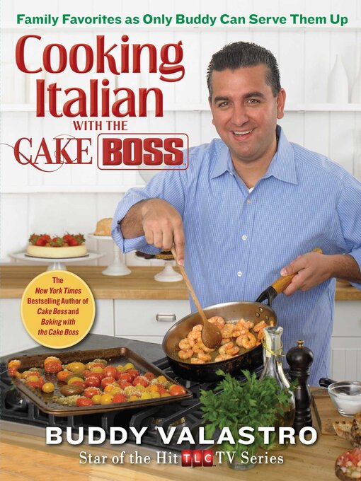 Title details for Cooking Italian with the Cake Boss by Buddy Valastro - Wait list